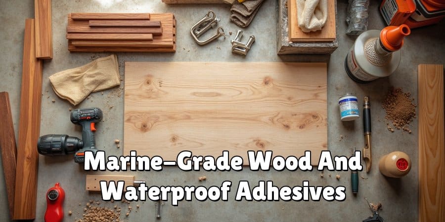Marine-Grade Wood And Waterproof Adhesives