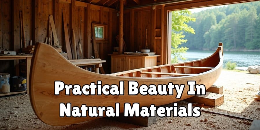 Practical Beauty In Natural Materials
