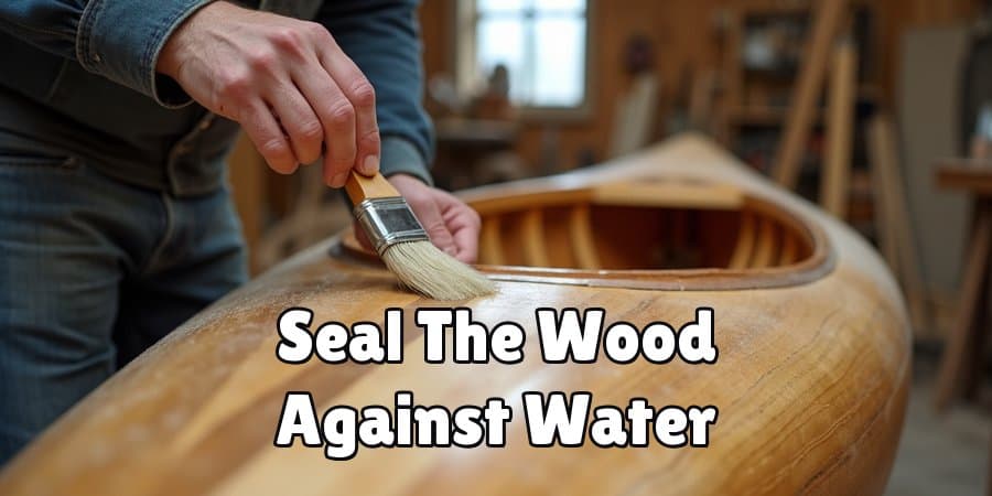 Seal The Wood Against Water