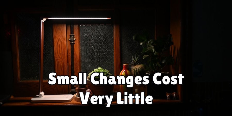 Small Changes Cost Very Little