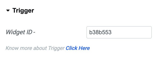 Trigger Widget ID