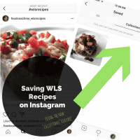 Saving WLS Recipes on Instagram | FoodCoachMe