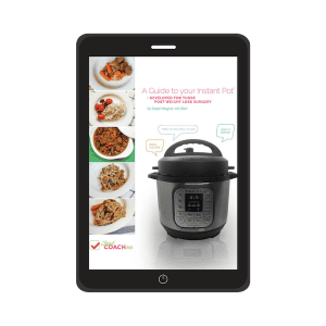 eBook Instant Pot for those post Weight Loss Surgery written by Steph Wagner bariatric dietitian on FoodCoachMe