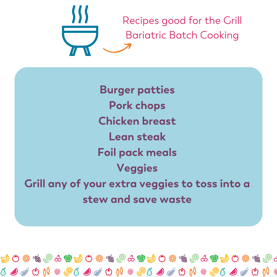 recipes good for grill bariatric batch cooking