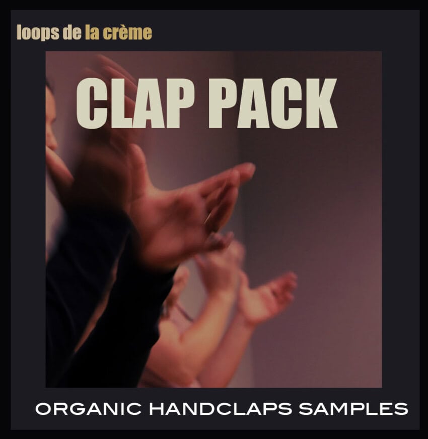 loops de la crème clap pack