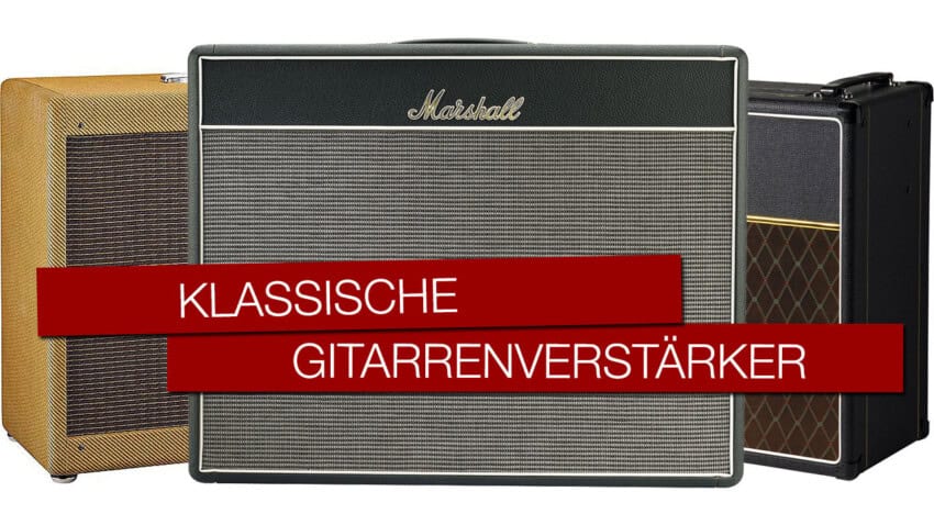 Klassische Gitarrenverstärker