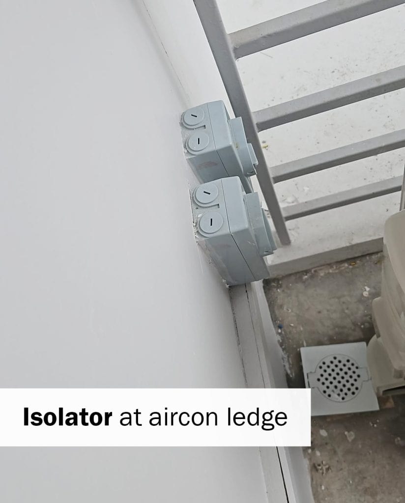 Isolator at aircon ledge