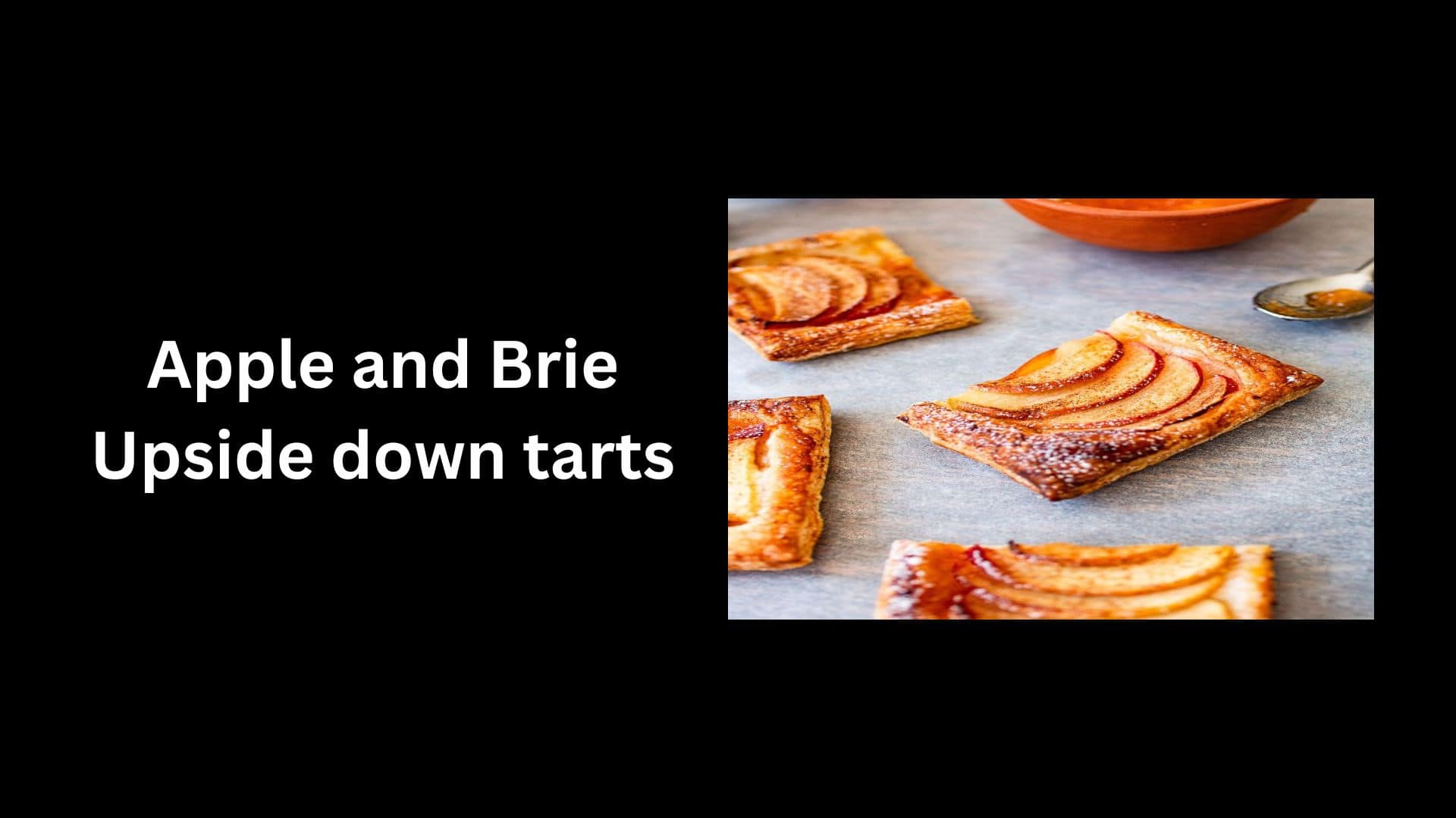 Apple and Brie Upside down tarts