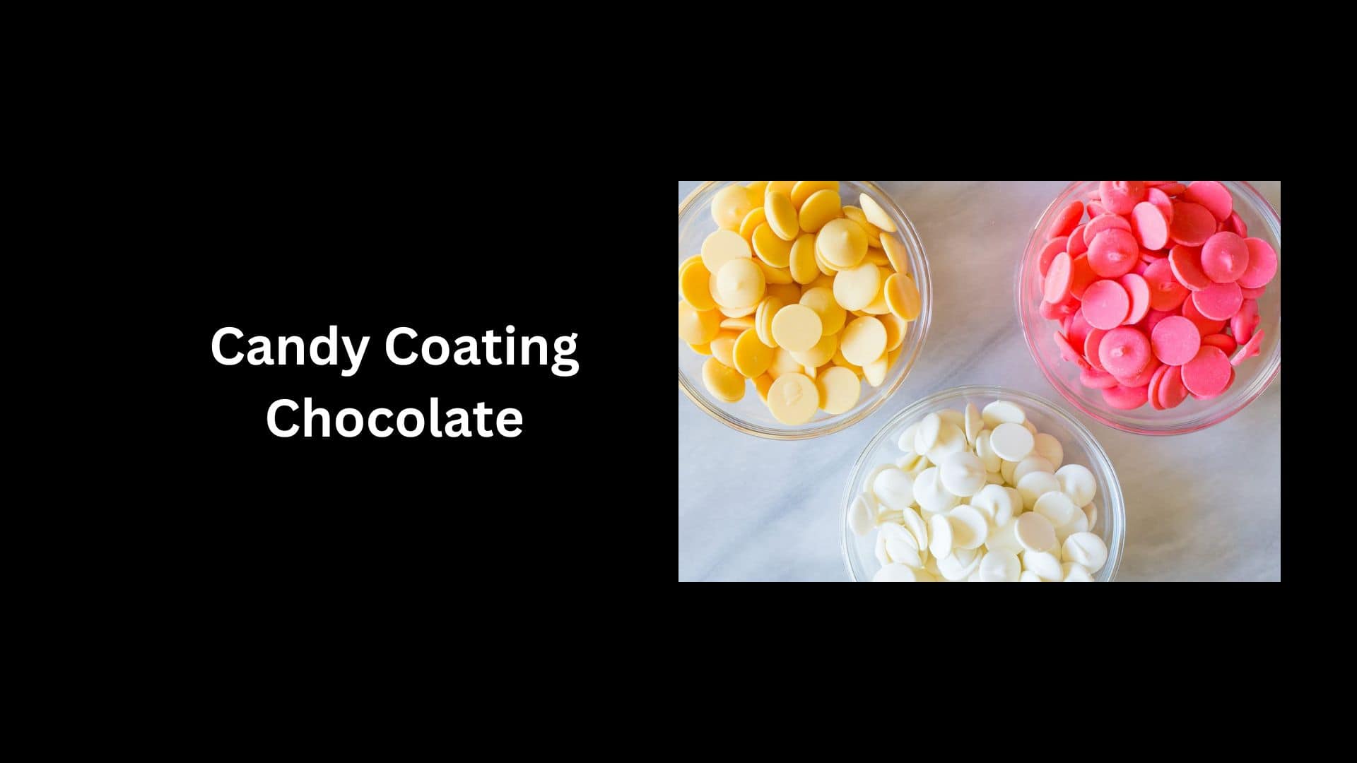 Candy Coating Chocolate