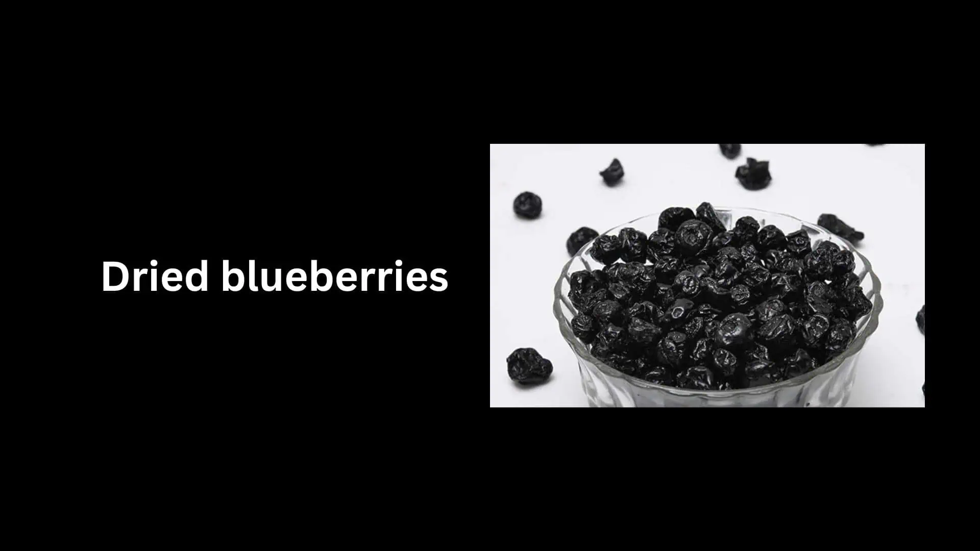 Dried blueberries