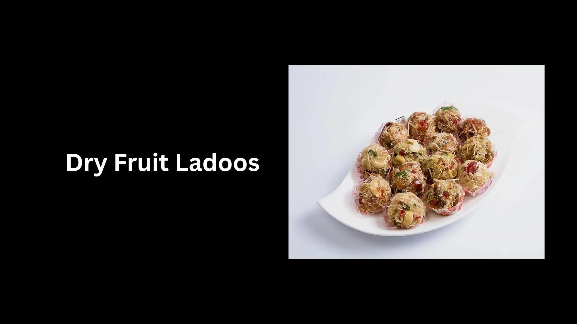Dry Fruit Ladoos