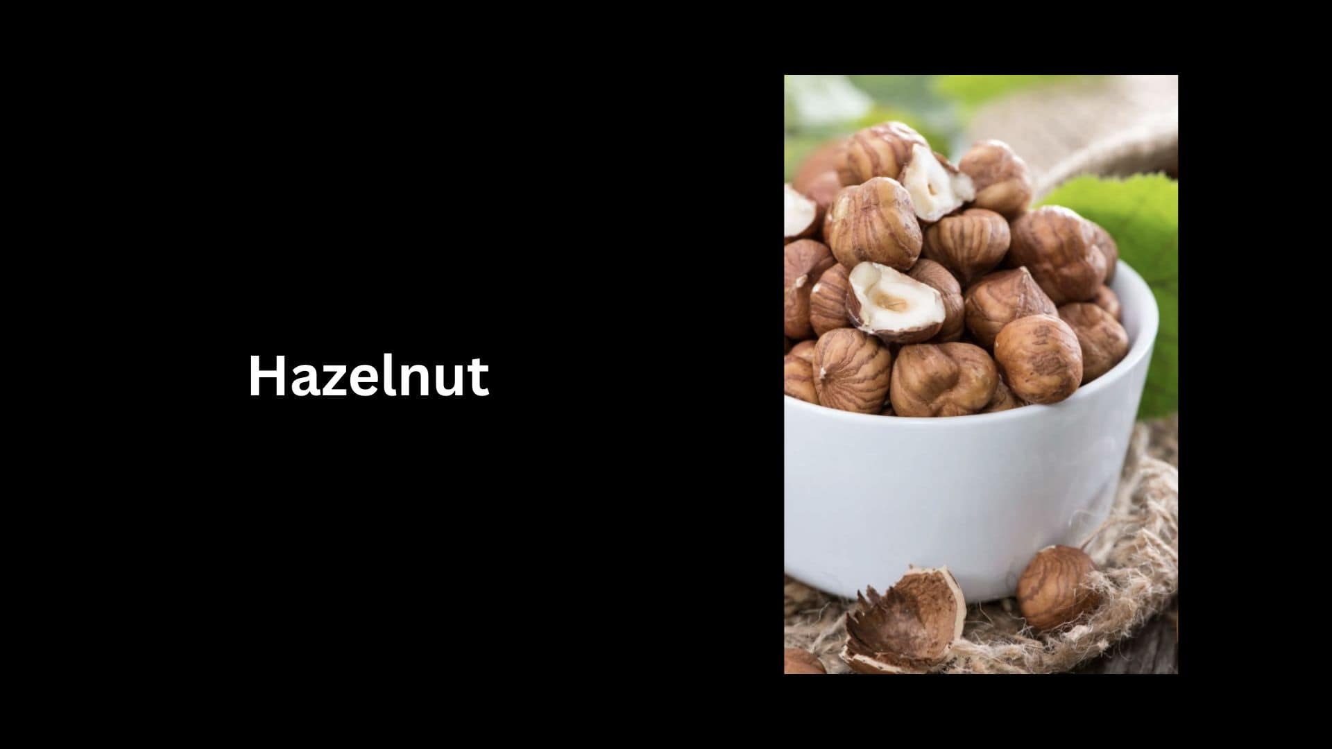 Hazelnut