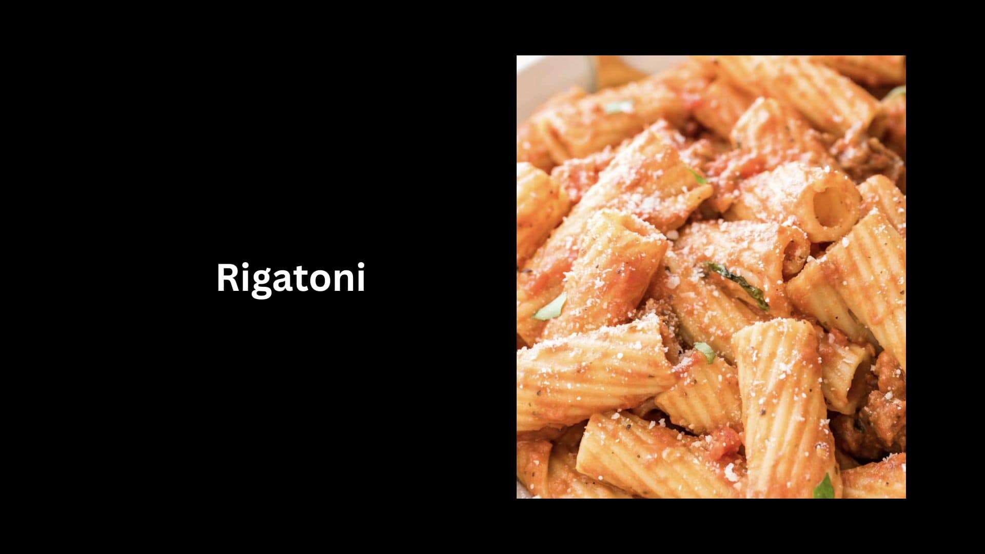 Rigatoni 