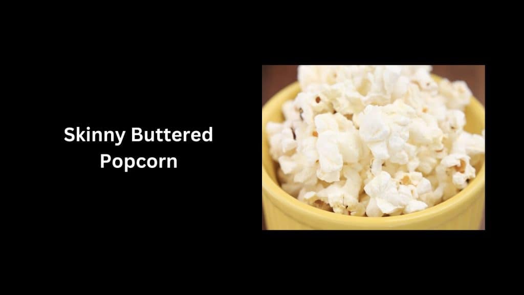 Skinny-Buttered-Popcorn