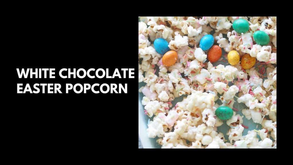 White-chocolate-Easter-popcorn