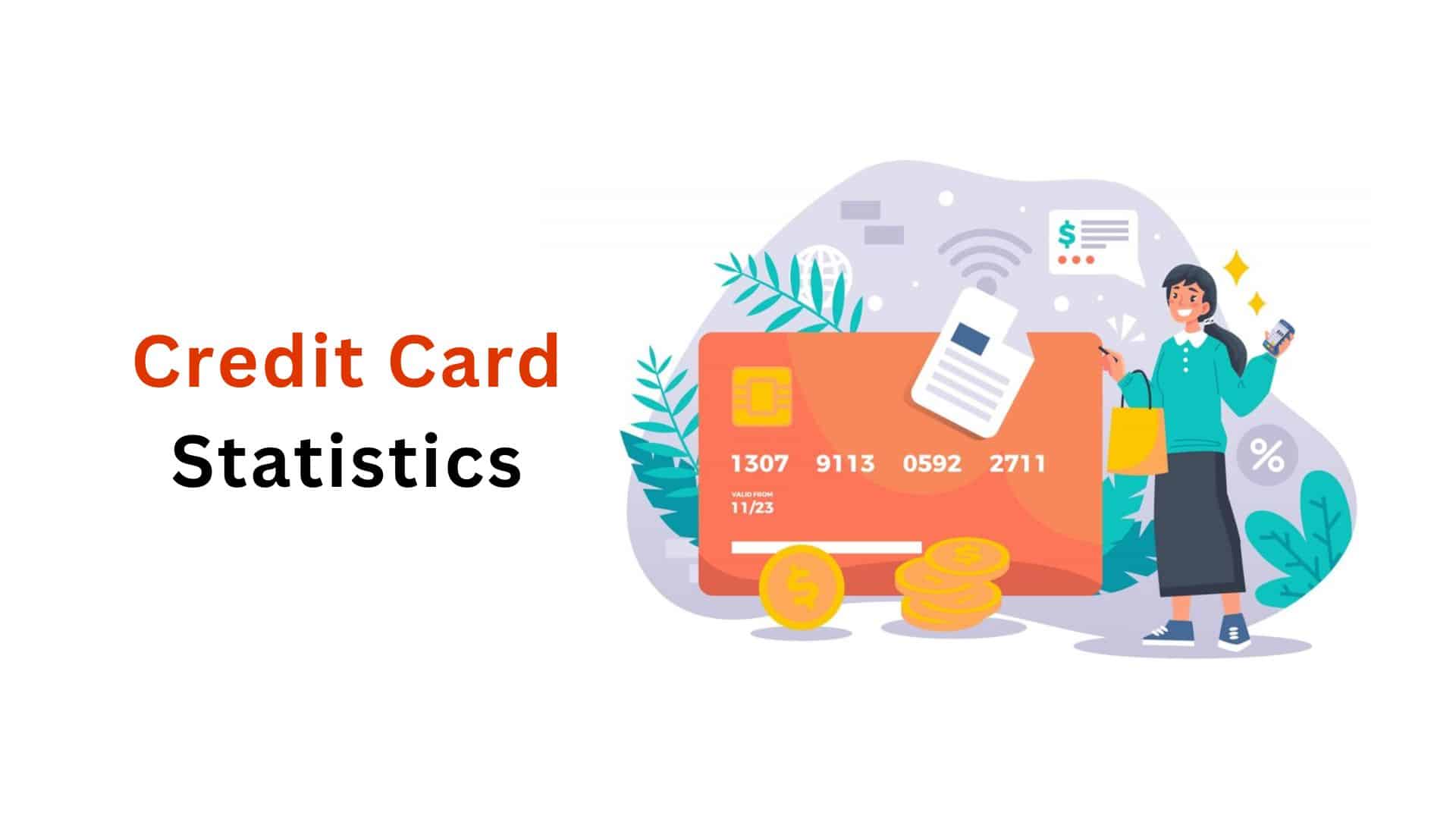 Credit Card Statistics By Regional, Demographics And Facts (2025)