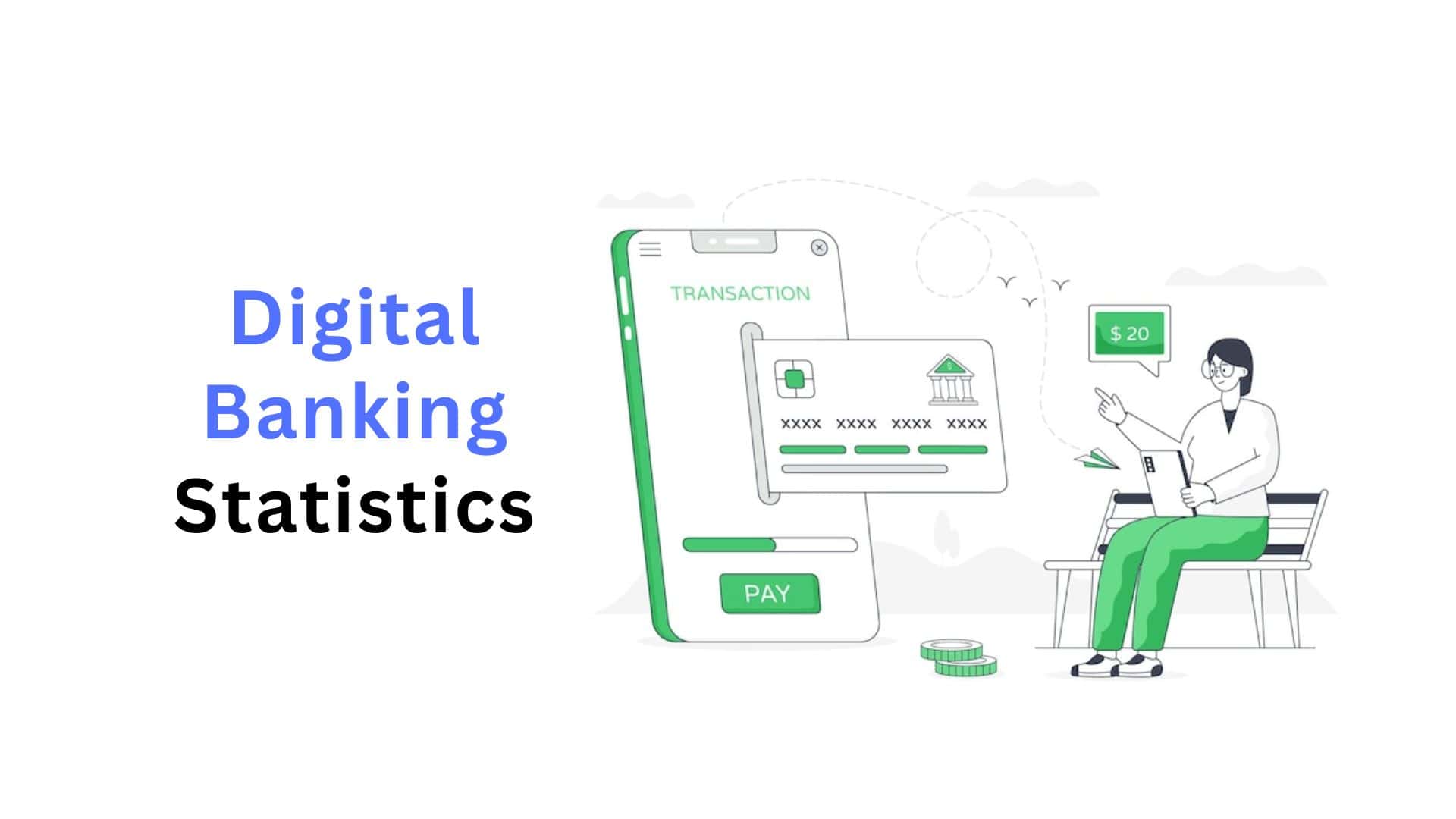 Digital Banking Statistics By Market, Demographics And Country (2025)