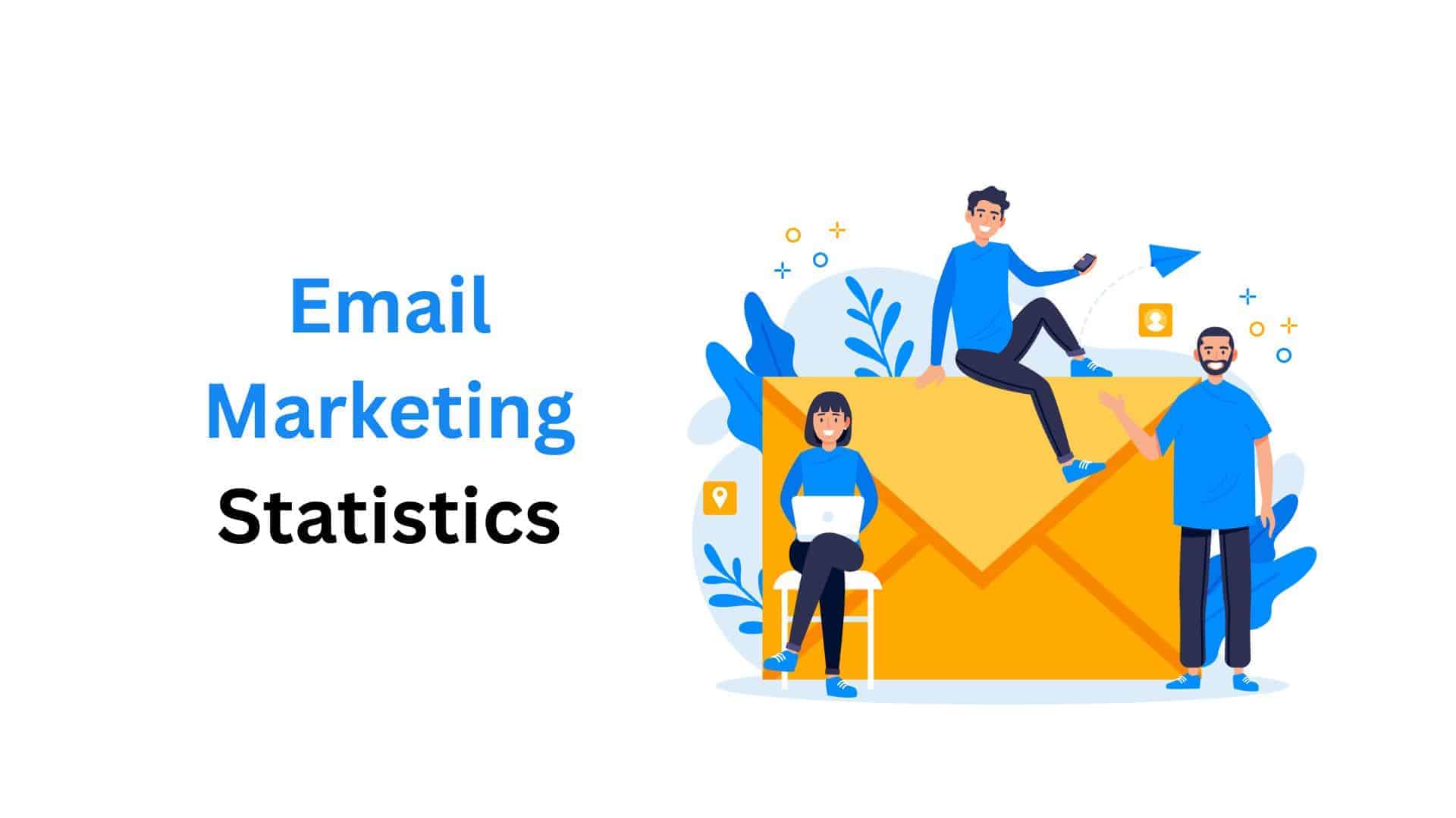 Email Marketing Statistics By Market Size, User Growth And Trends (2025)