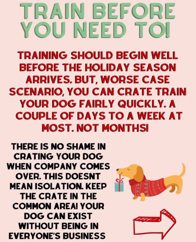 Illustrated holiday message about dog training, featuring a dachshund in a festive sweater holding a gift, emphasizing timely preparation and using crates as a bootcamp-style tool for managing pets.