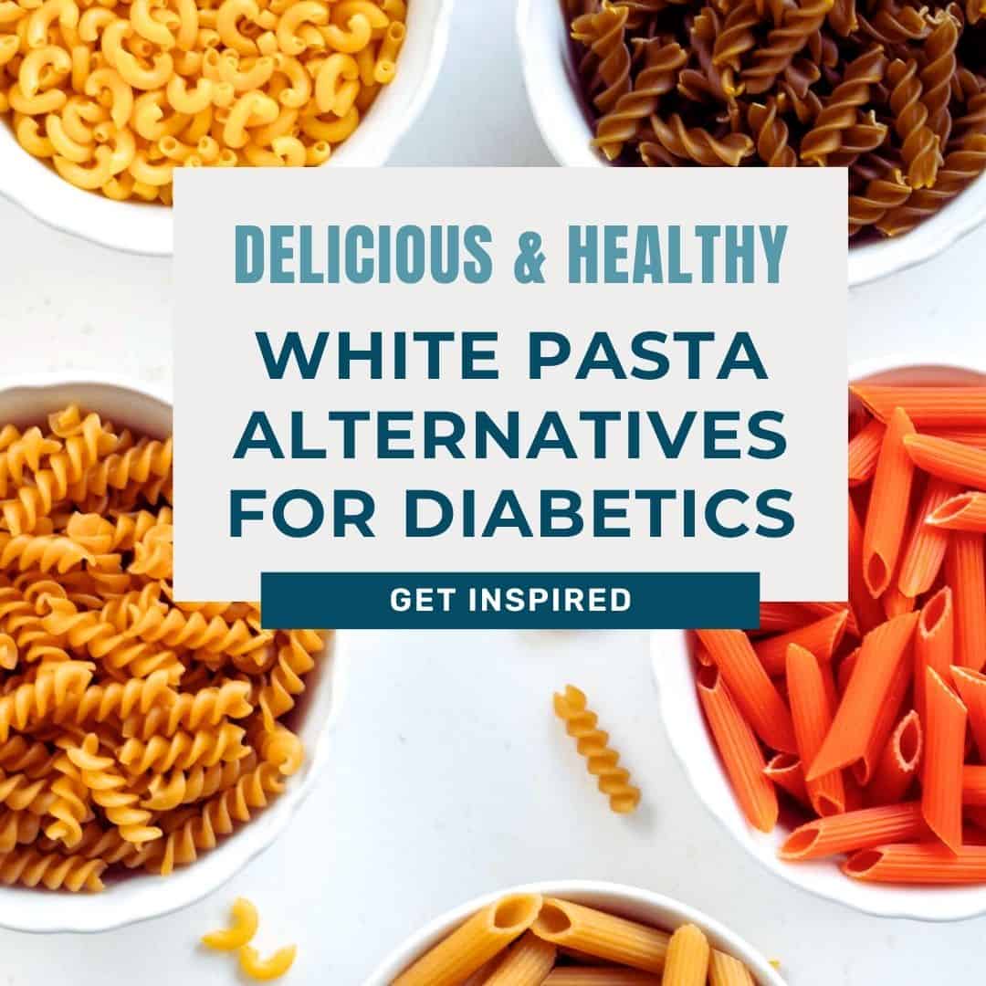 Delicious and Healthy Pasta Alternatives for Diabetics