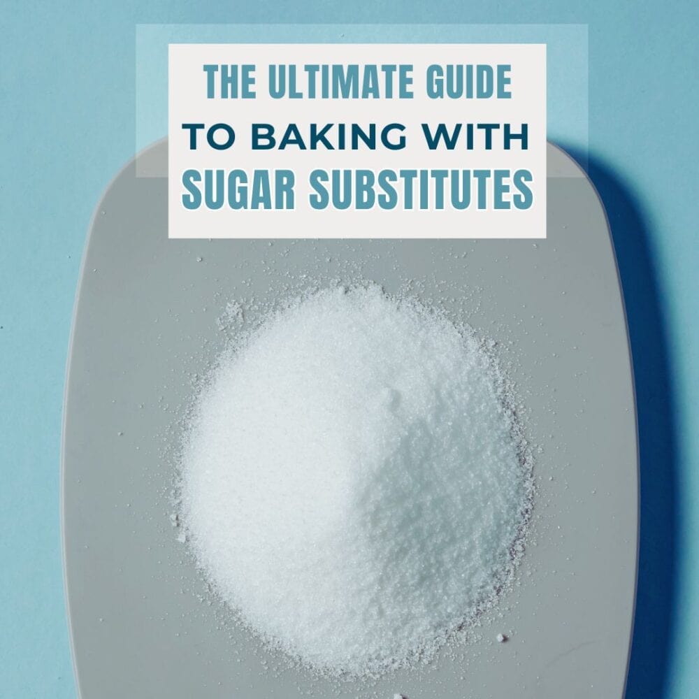 weighing scales with a pile of powdered sweetener with the title the ultimate guide to baking with suagr substitutes