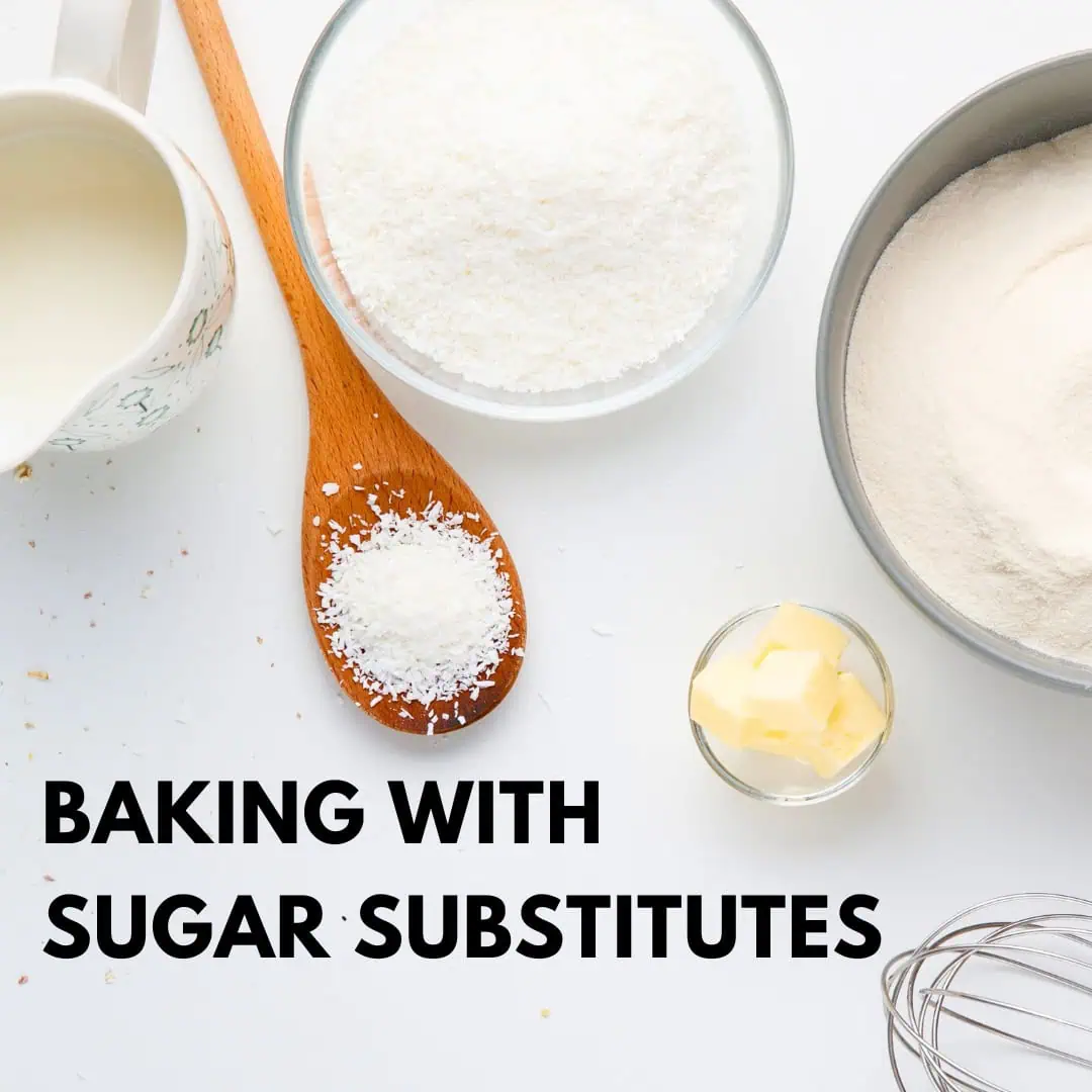 Baking with Sugar Substitutes for Diabetes