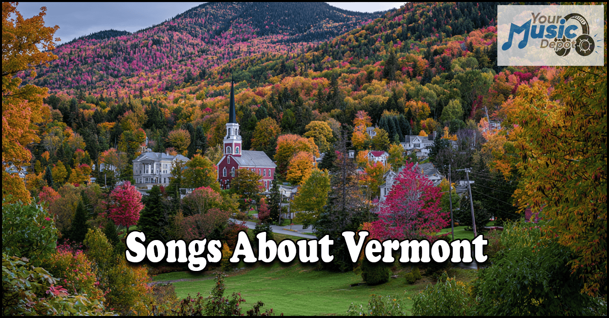 Read more about the article Songs About Vermont: Musical Tributes to the Green Mountain State