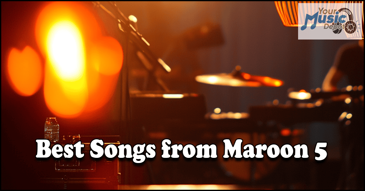 Read more about the article Best Songs From Maroon 5: Essential Hits and Hidden Gems
