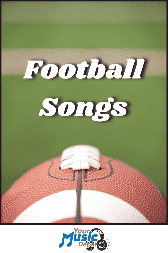 Close-up of a football with "Football Songs" above it, set against a blurred football field background. The "Your Music Depot" logo is displayed at the bottom, celebrating the spirit of Football Songs.