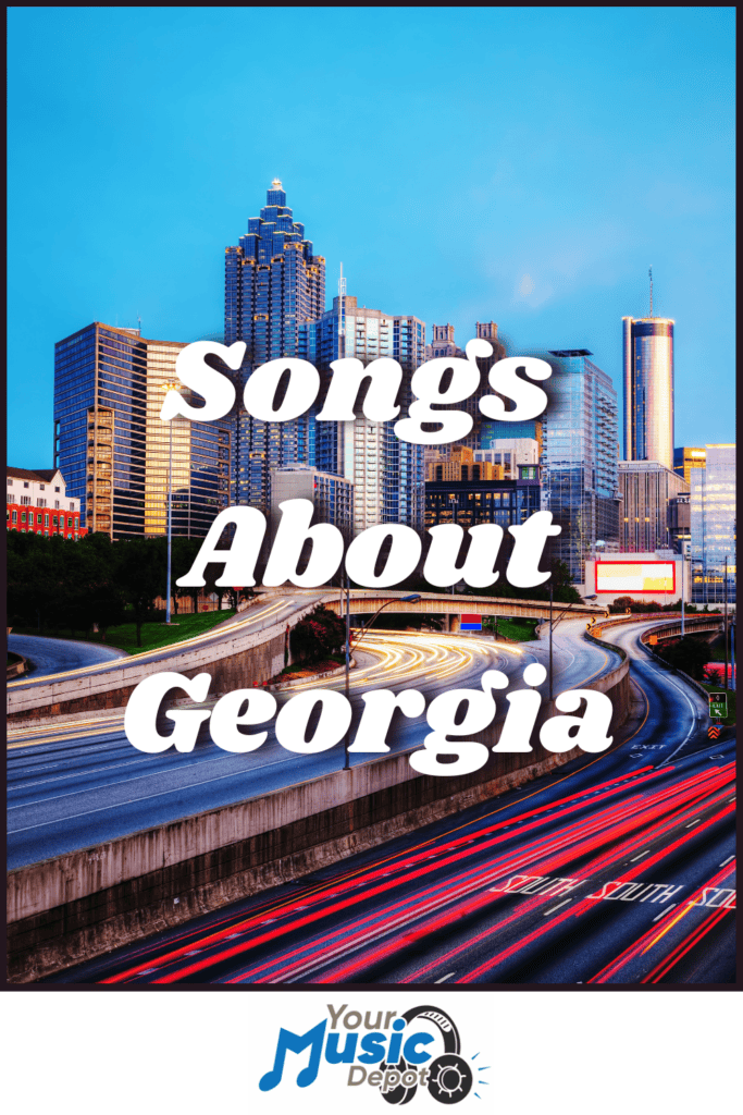 City skyline with tall buildings at dusk, text overlay reads "Songs About Georgia," highlighting Georgia music, with a music-themed logo at the bottom.