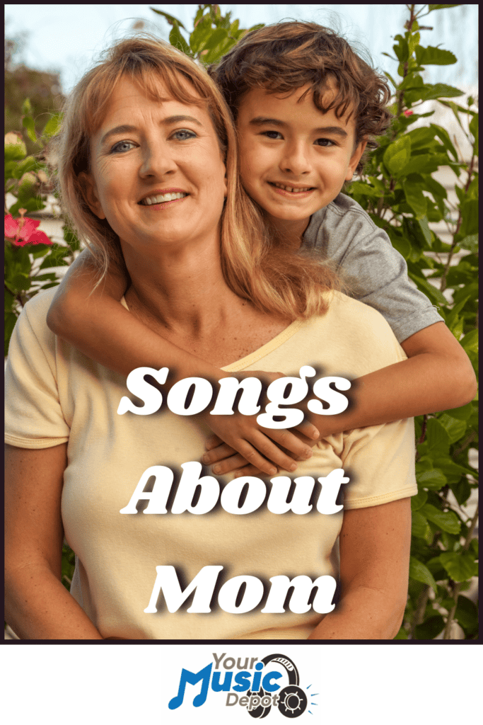 A smiling woman stands outside with a young boy hugging her from behind. Text on the image reads "Songs About Mom," celebrating heartfelt mom songs that honor the special bond between mothers and their children.