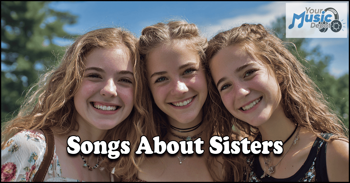 Read more about the article Songs About Sisters: Best Tracks to Celebrate the Sibling Bond