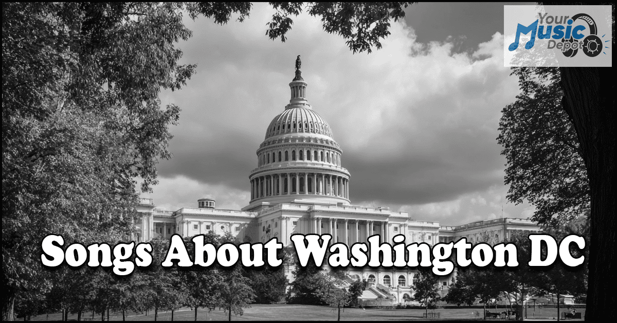 Read more about the article Songs About Washington DC: Musical Tributes to America’s Capital