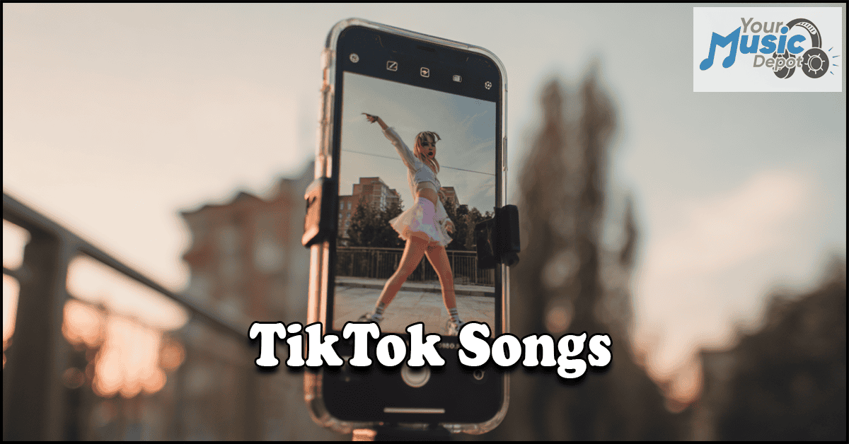 A smartphone on a tripod records a person dancing outdoors at sunset. The text "Top TikTok Songs" is overlaid, with a "Your Music Depot" logo in the corner.