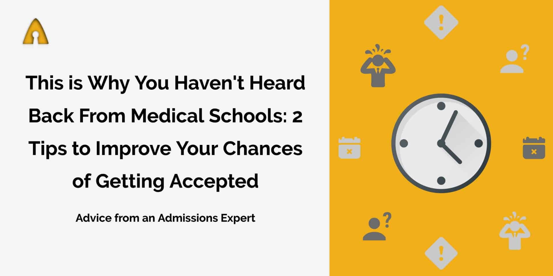 why you haven't heard back from medical schools feature image