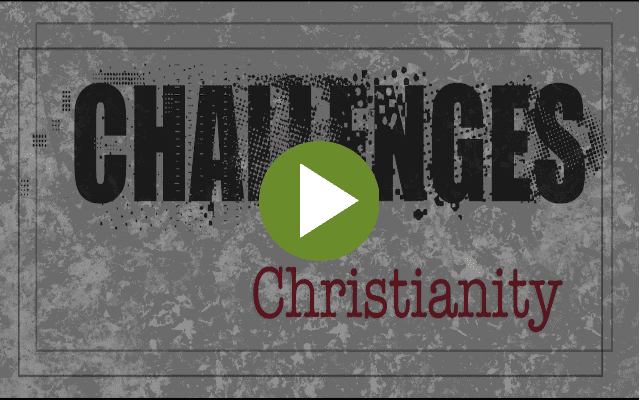 Challenges to Christianity play image