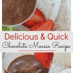 How To Make A Sensational But Quick Chocolate Mousse Recipe