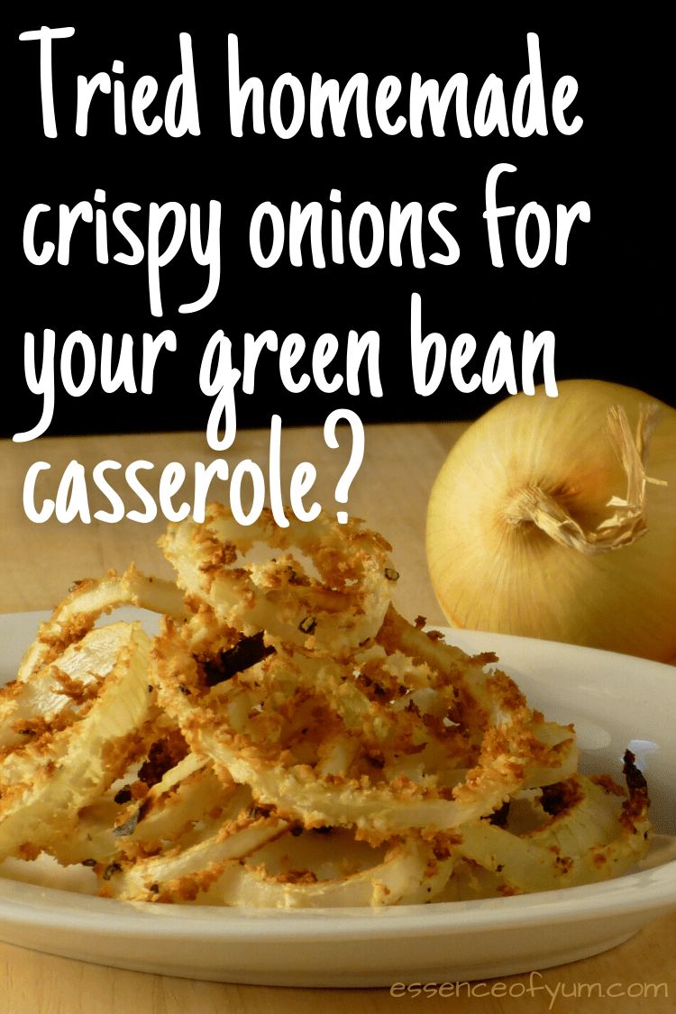 Make your Green Bean Casserole any way you like The Essence of Yum