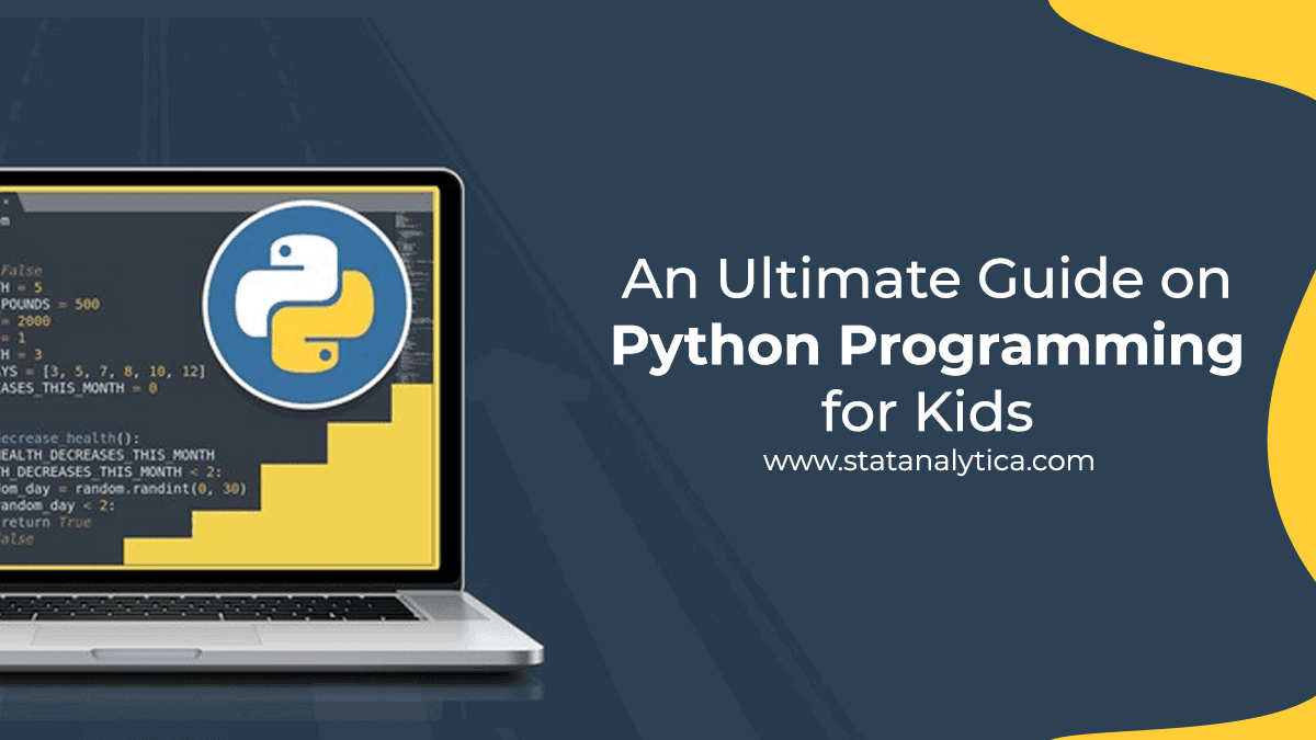 An Ultimate Guide on Python Programming for Kids - Statanalytica