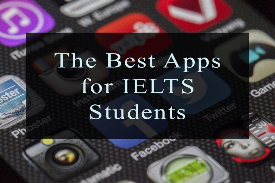 Essential Apps for IELTS Students TED IELTS