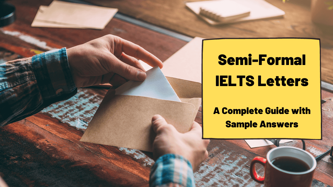 Semi-Formal Letter Writing for IELTS - TED IELTS