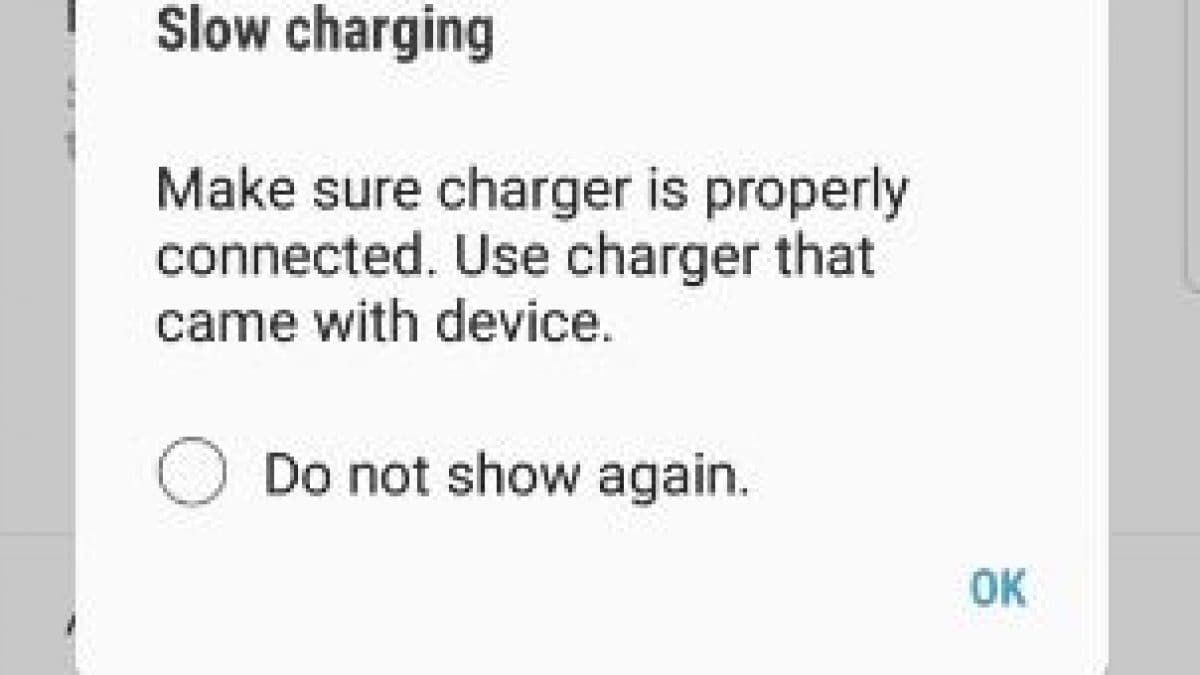 Galaxy S8 Showing Slow Charging Use Charger That Came With The Device Error