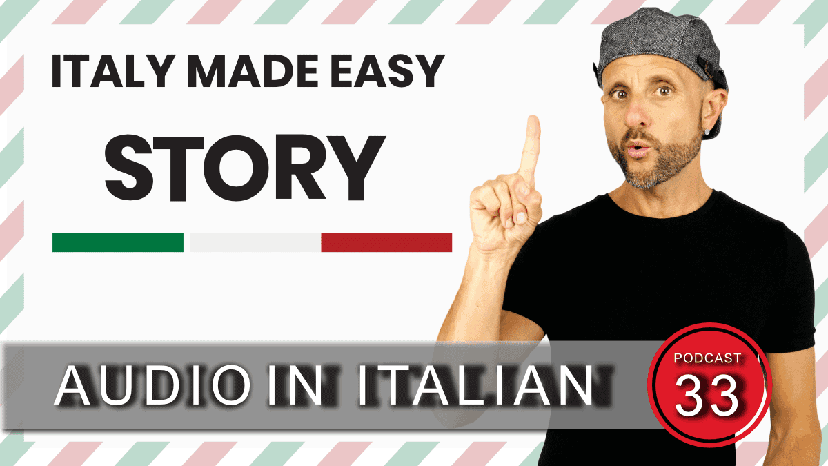 The Story of Italy Made Easy [Italian Listening Exercise]