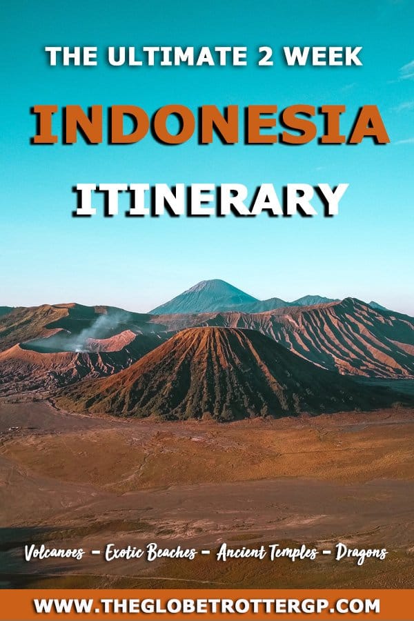 The Ultimate 2 Week Indonesia Itinerary - The Globetrotter GP