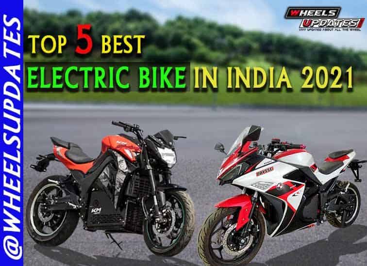 Top 5 best electric bike in India 2021 Electric bikes with a high