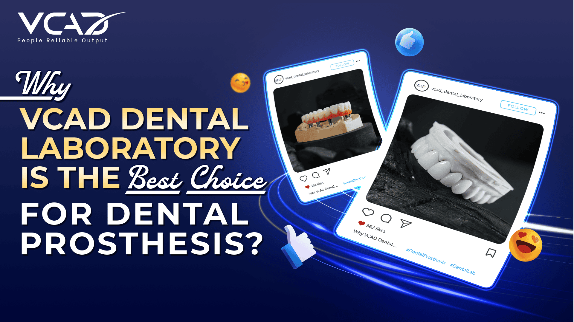 Why is VCAD Dental Laboratory - The Best Choice for Dental Prosthesis