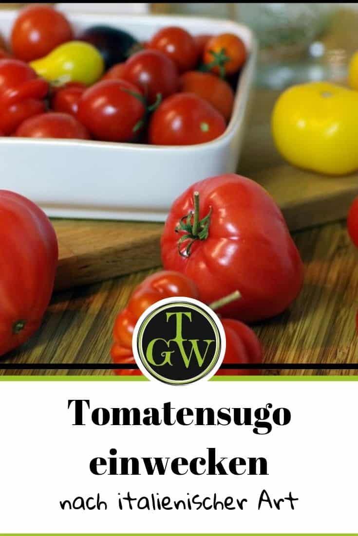 Tomatensugo nach italienischer Art einwecken aus Das 1×1 des Einkochens