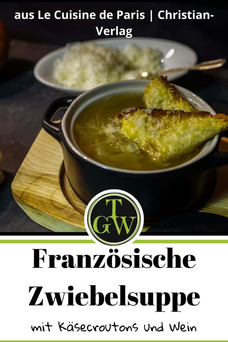 Französische Zwiebelsuppe - Pinterest - Foodblog Topfgartenwelt