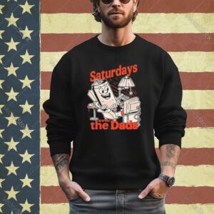 Saturdays Are For The Dads Couch Shirt