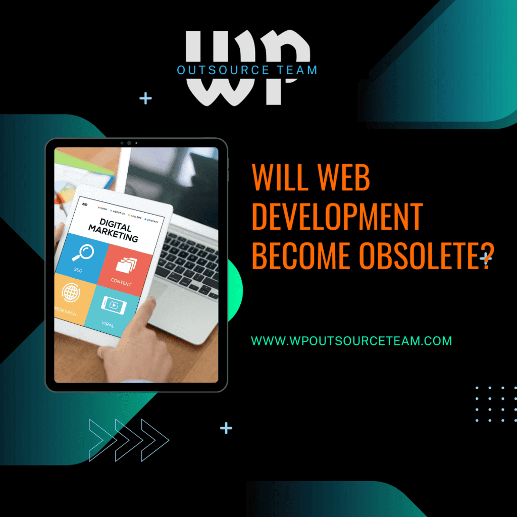 Will Web Development Become Obsolete? 1 Will web development become obsolete- Featured Image